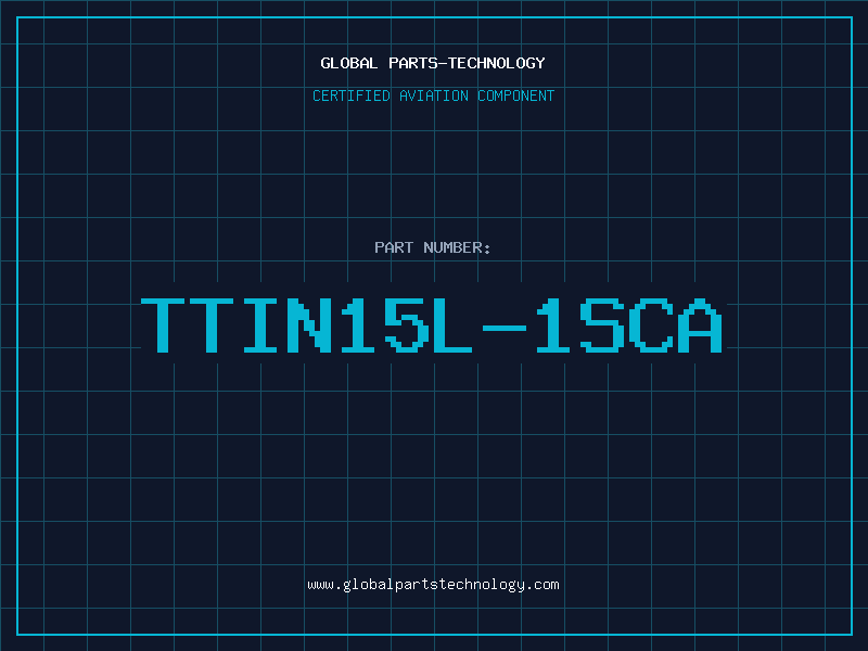 Aviation Part TTIN15L-1SCA