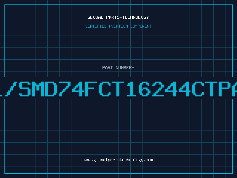 Aviation Part TTL/SMD74FCT16244CTPATS