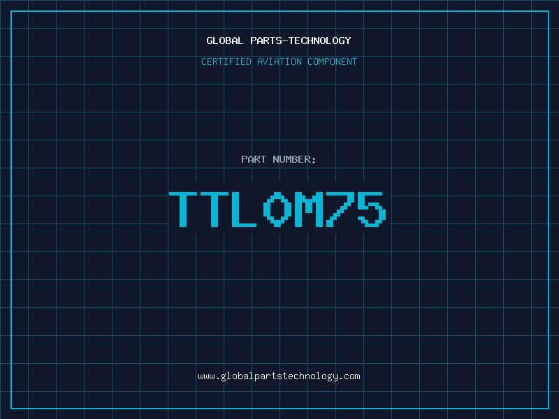 Aviation Part TTL0M75