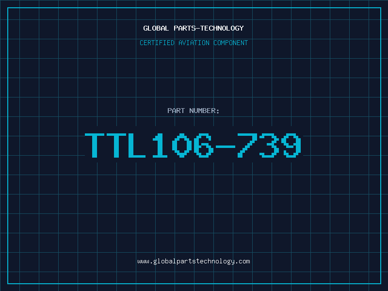Aviation Part TTL106-739