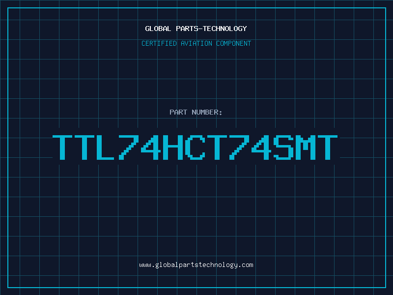 Aviation Part TTL74HCT74SMT