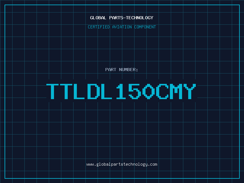 Aviation Part TTLDL150CMY