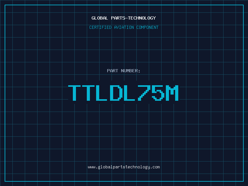 Aviation Part TTLDL75M