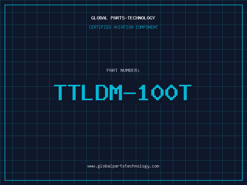 Aviation Part TTLDM-100T