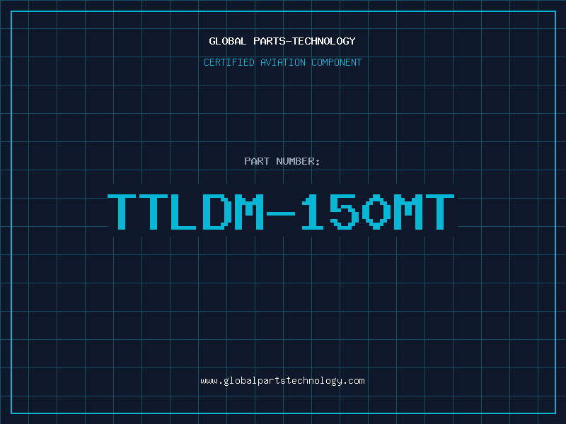 Aviation Part TTLDM-150MT