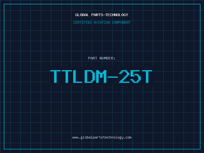 Aviation Part TTLDM-25T