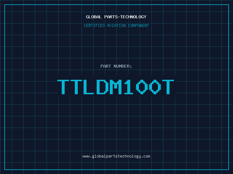 Aviation Part TTLDM100T