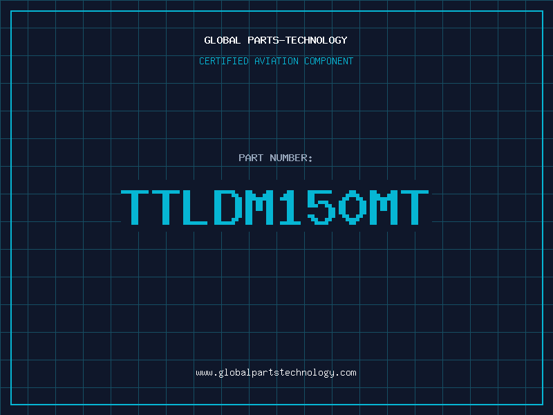Aviation Part TTLDM150MT