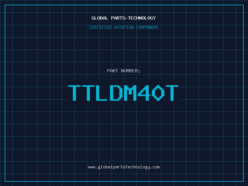 Aviation Part TTLDM40T