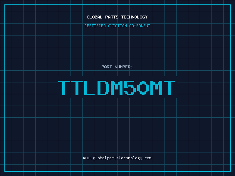 Aviation Part TTLDM50MT