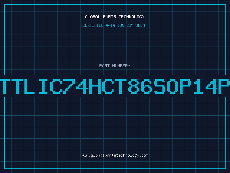 Aviation Part TTLIC74HCT86SOP14P