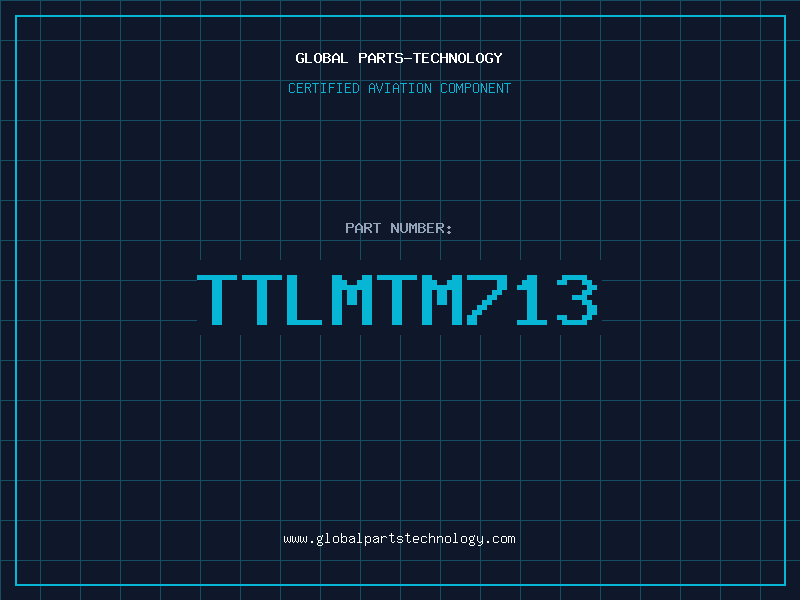 Aviation Part TTLMTM713
