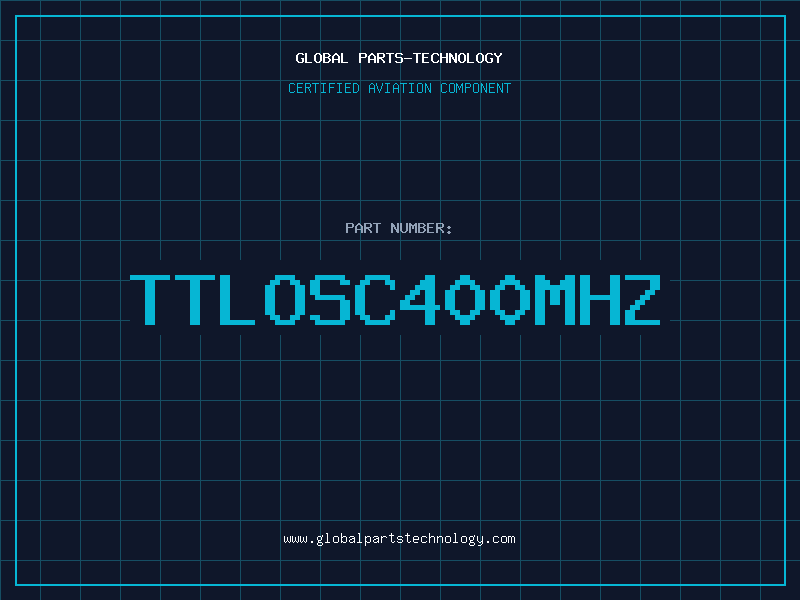 Aviation Part TTLOSC400Mhz