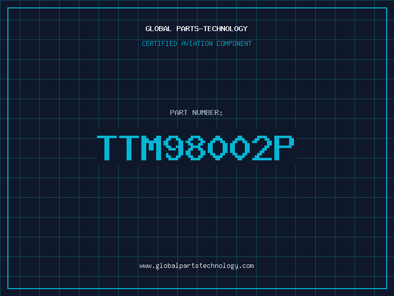 Aviation Part TTM98002P