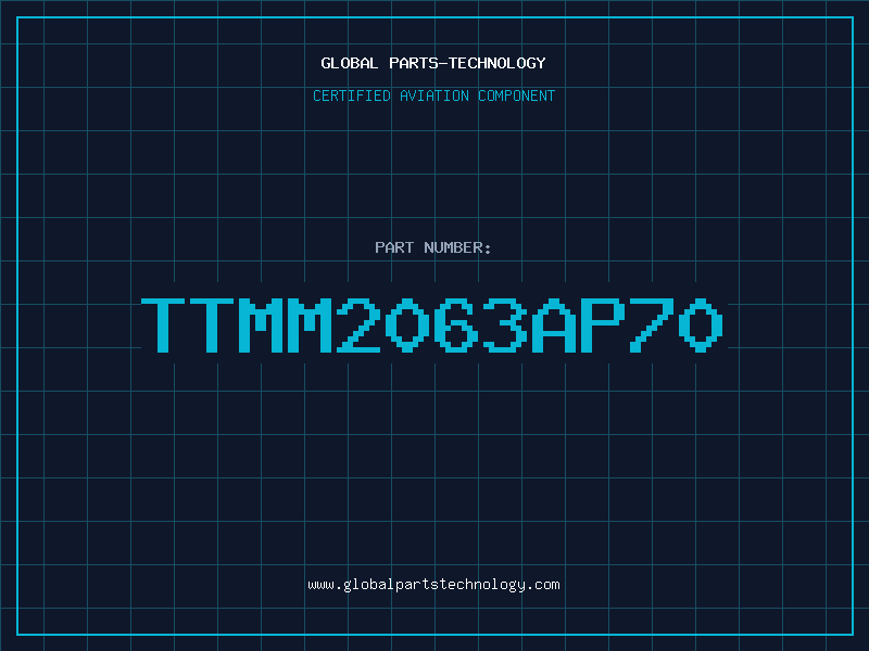 Aviation Part TTMM2063AP70