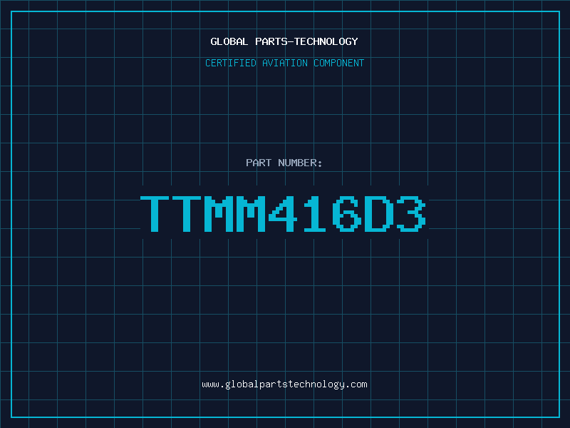 Aviation Part TTMM416D3