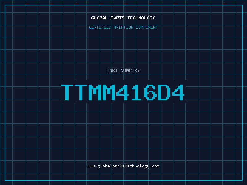 Aviation Part TTMM416D4