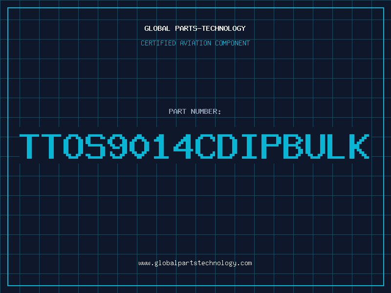Aviation Part TTOS9014CDIPBULK