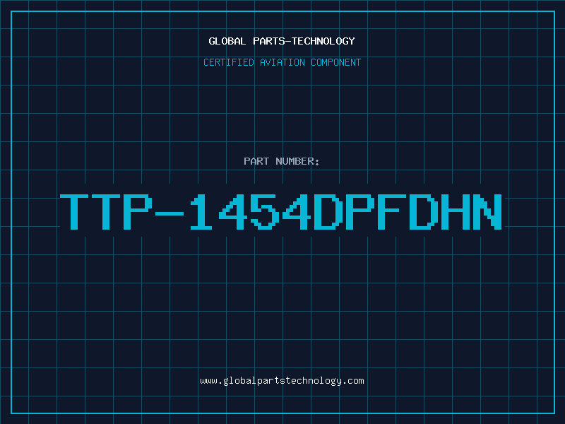 Aviation Part TTP-1454DPFDHN