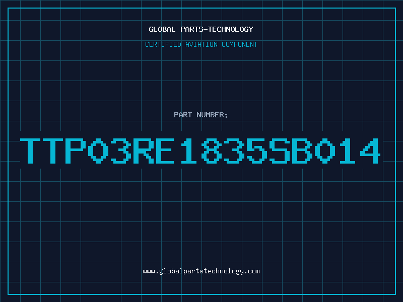 Aviation Part TTP03RE1835SB014