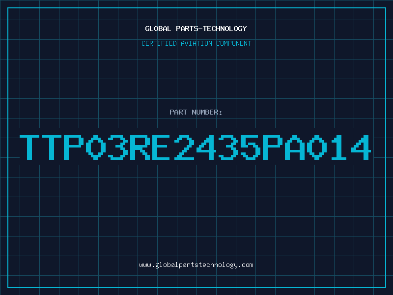 Aviation Part TTP03RE2435PA014