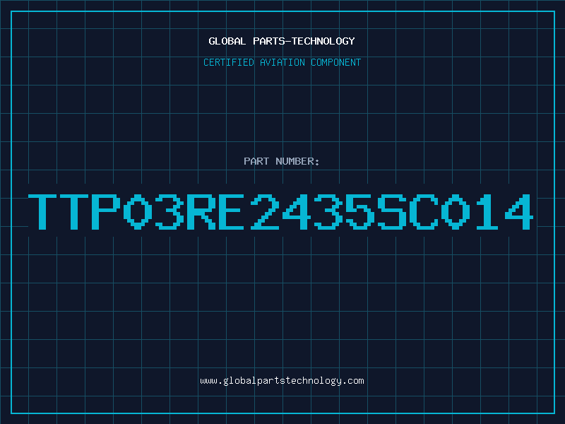 Aviation Part TTP03RE2435SC014