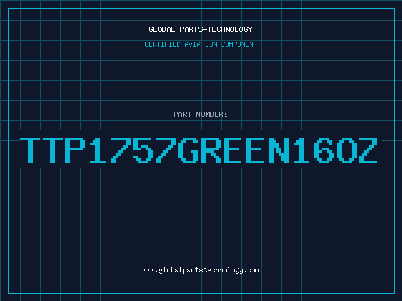 Aviation Part TTP1757GREEN16OZ
