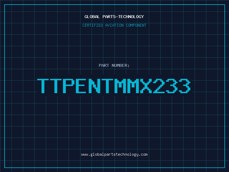 Aviation Part TTPENTMMX233