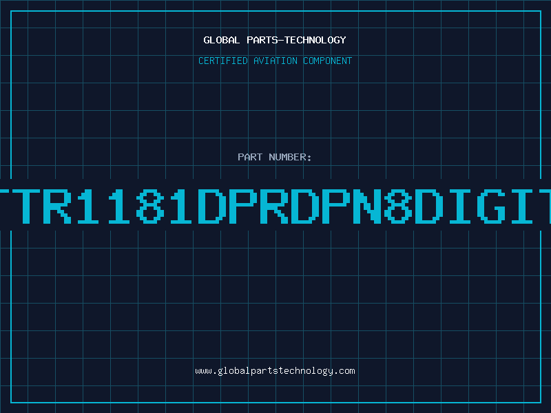 Aviation Part TTR1181DPRDPN:8DIGIT
