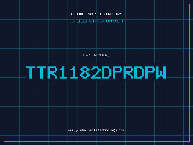 Aviation Part TTR1182DPRDPW