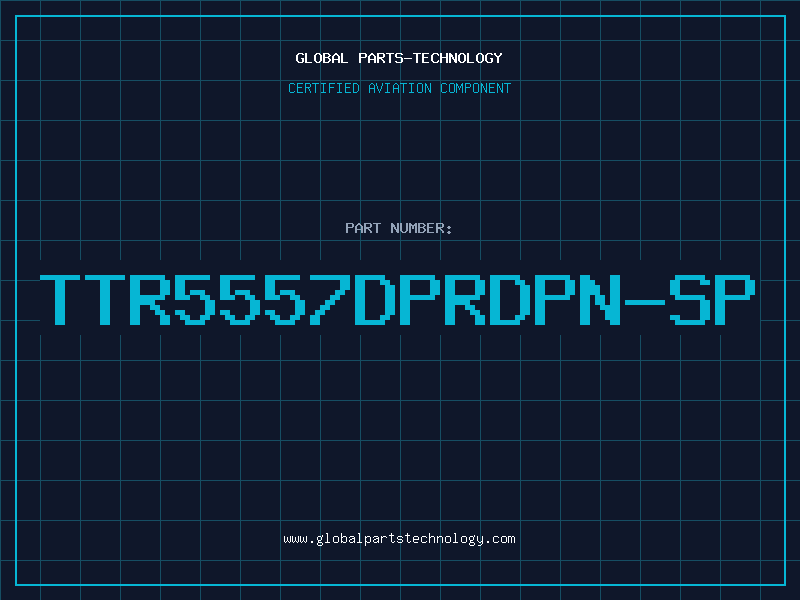 Aviation Part TTR5557DPRDPN-SP