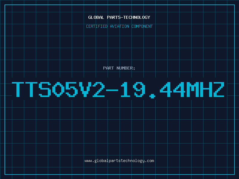Aviation Part TTS05V2-19.44MHZ