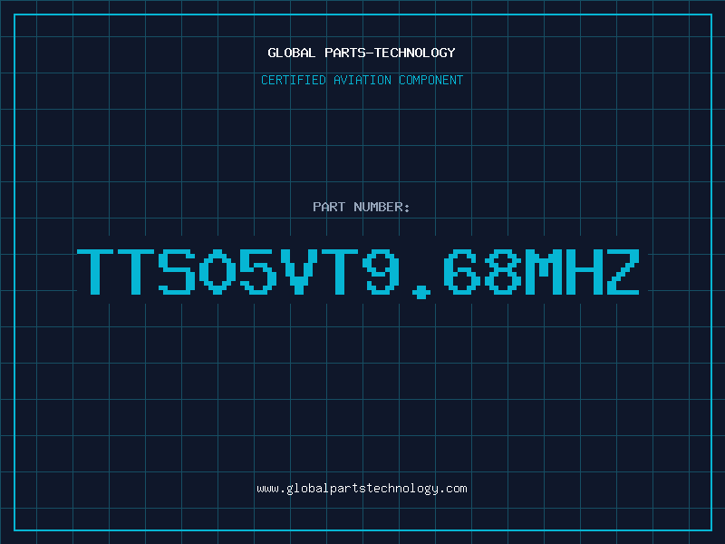Aviation Part TTS05VT9.68MHZ
