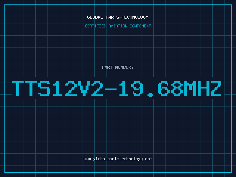 Aviation Part TTS12V2-19.68MHZ