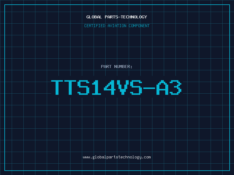 Aviation Part TTS14VS-A3