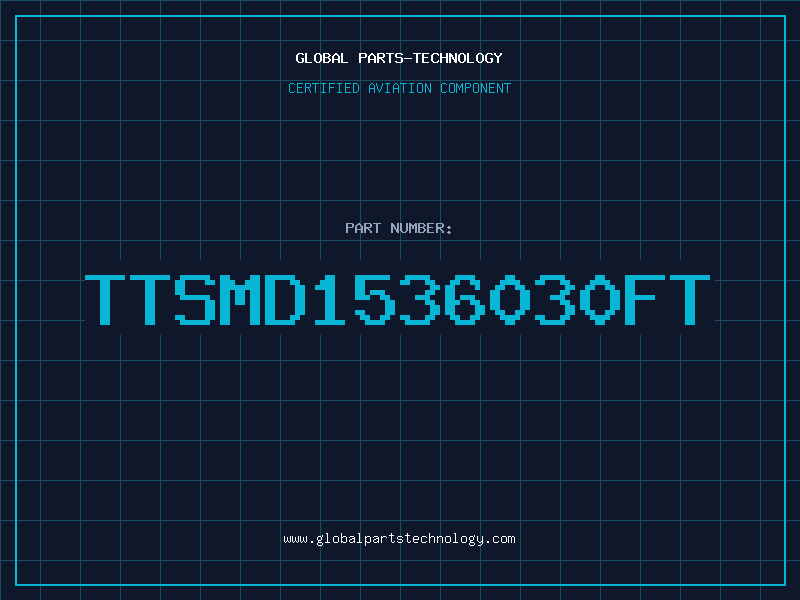 Aviation Part TTSMD1536030FT
