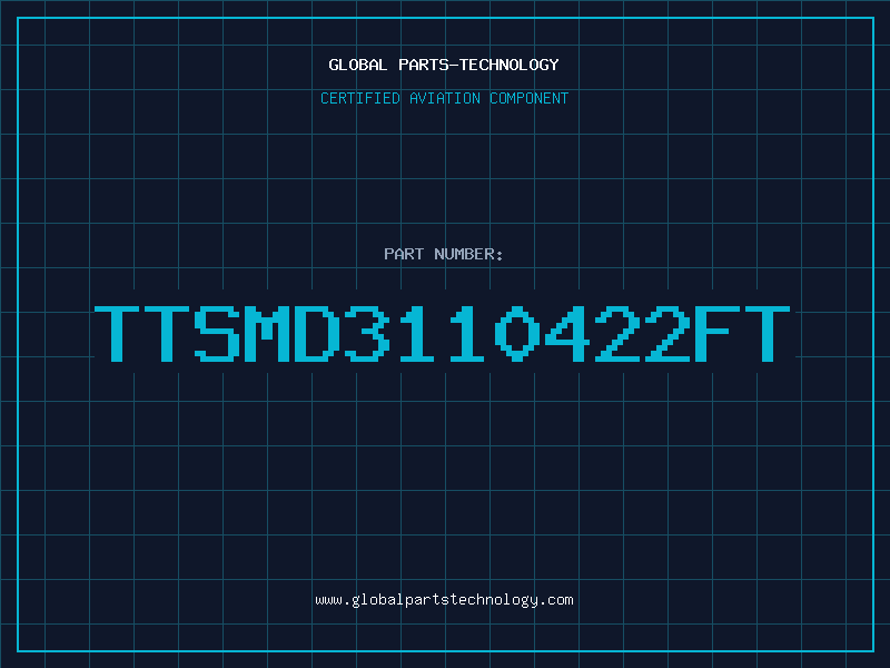 Aviation Part TTSMD3110422FT