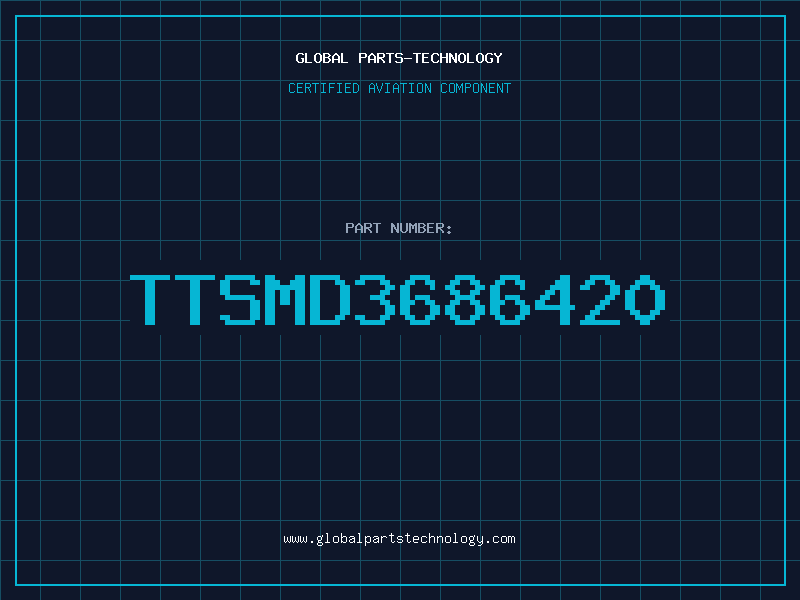 Aviation Part TTSMD3686420