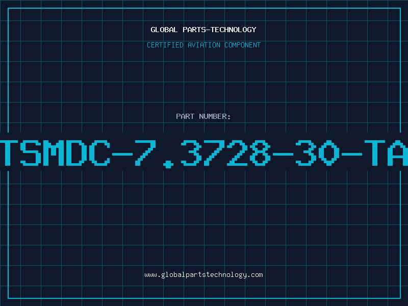 Aviation Part TTSMDC-7.3728-30-TAP