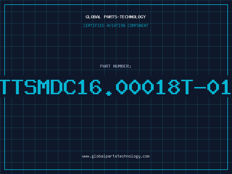 Aviation Part TTSMDC16.00018T-01