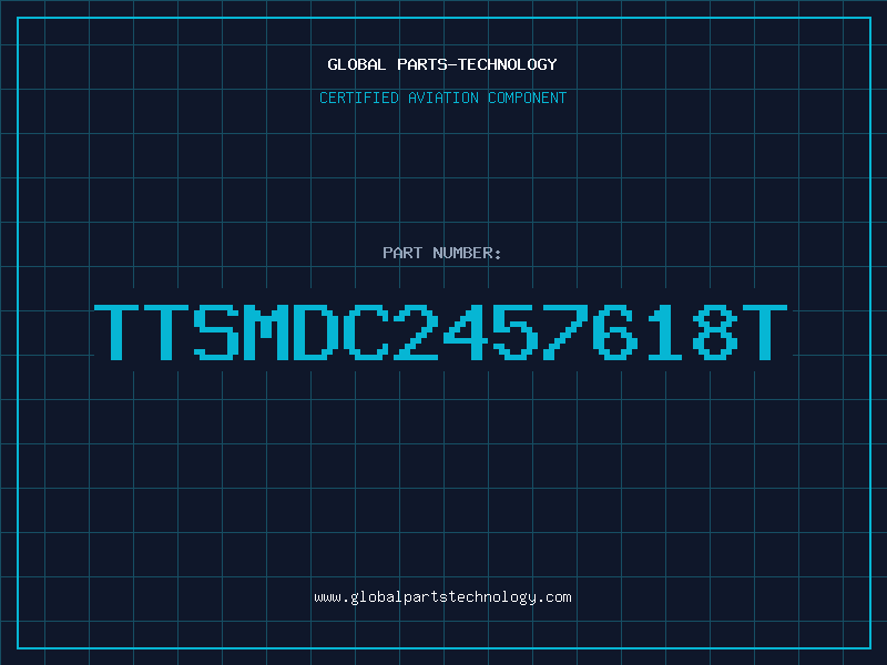 Aviation Part TTSMDC2457618T
