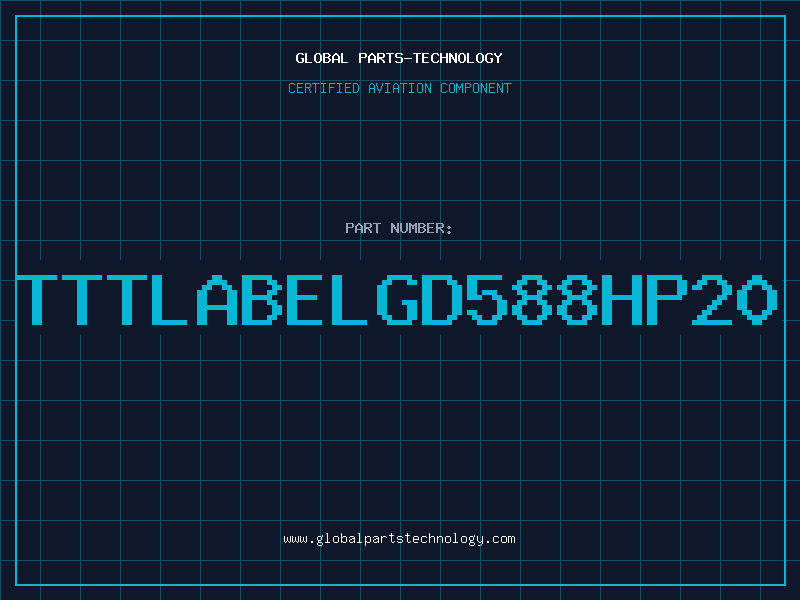 Aviation Part TTTLABELGD588HP20