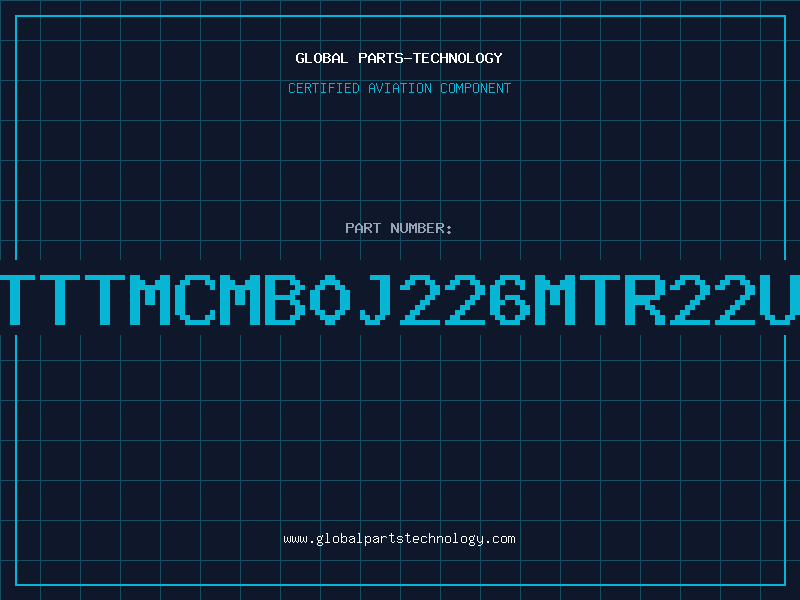 Aviation Part TTTMCMB0J226MTR22U