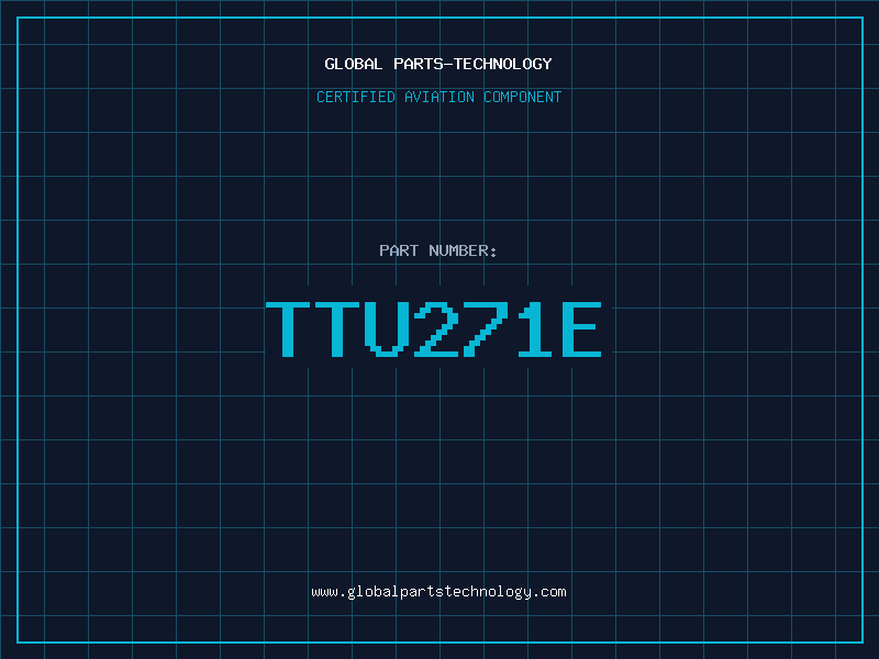 Aviation Part TTU271E
