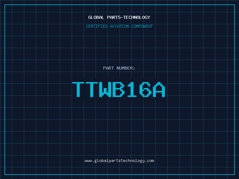 Aviation Part TTWB16A