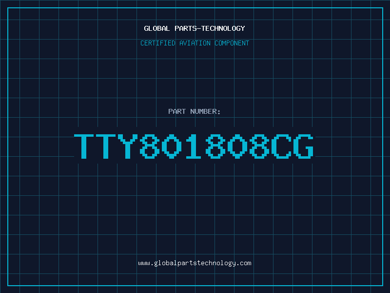 Aviation Part TTY801808CG