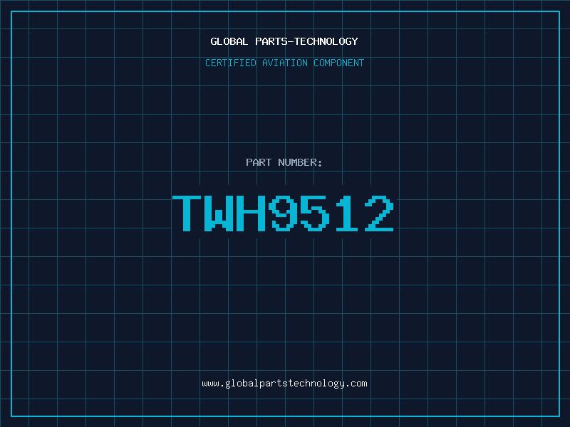 Aviation Part TWH9512