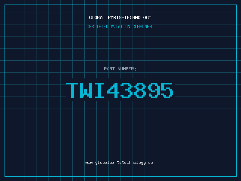 Aviation Part TWI43895