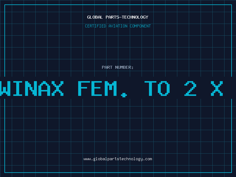 Aviation Part TWINAX FEM. TO 2 X T