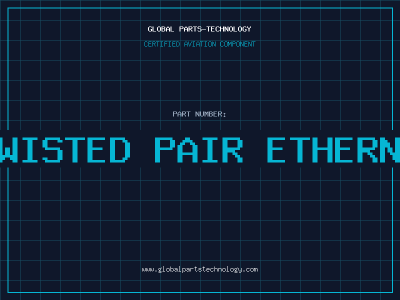 Aviation Part TWISTED PAIR ETHERNE